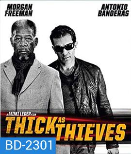 Thick As Thieves ผ่าแผนปล้น คนเหนือเมฆ