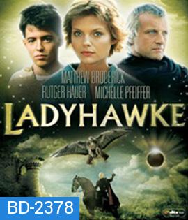 Ladyhawke (1985) เลดี้ฮอว์ค