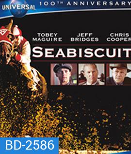 Seabiscuit (2003) ม้าพิชิตโลก