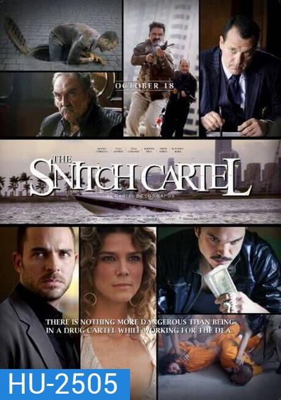 The Snitch Cartel ทรชนโค่นมาเฟีย