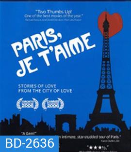 Paris, je t aime (2006) ปารีส เชอ แตม : มหานครแห่ง รัก