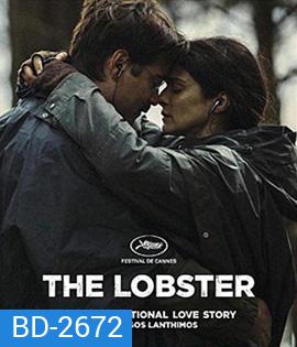 The Lobster (2015) โสด เหงา เป็น ล็อบสเตอร์