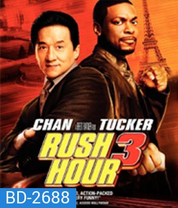 Rush Hour 3 (2007) คู่ใหญ่ฟัดเต็มสปีด 3