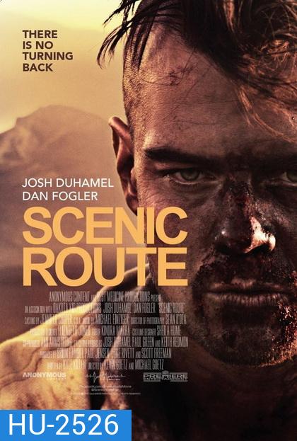 Scenic Route (2013) ซีนิค รูท