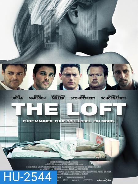 The Loft ห้องเร้นรัก