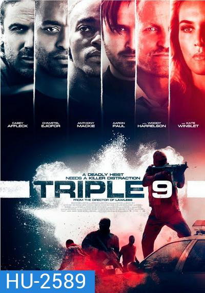 Triple 9 ยกขบวนปล้น
