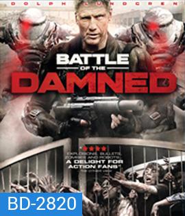 Battle of the Damned (2013) สงครามจักรกลถล่มกองทัพซอมบี้