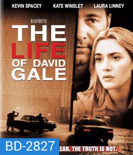 The Life of David Gale (2003) แกะรอย ปมประหาร