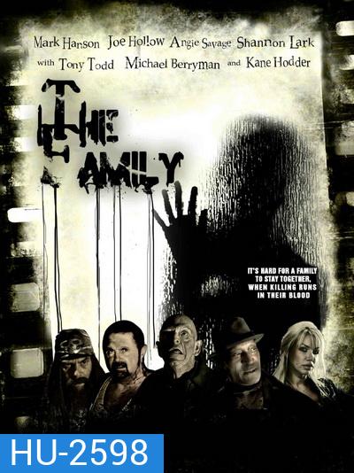 The Family ตระกูลโฉด โหดไม่ยั้ง