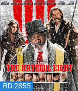 The Hateful Eight (2015) 8 พิโรธ โกรธแล้วฆ่า
