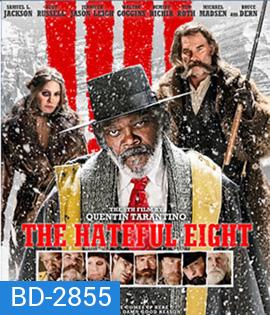 The Hateful Eight (2015) 8 พิโรธ โกรธแล้วฆ่า
