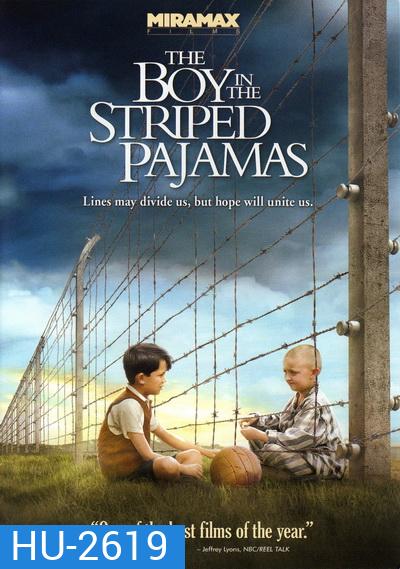 The Boy in the Striped Pajamas (2008) เด็กชายในชุดนอนลายทาง (หนังดีที่คุณควรต้องดู)
