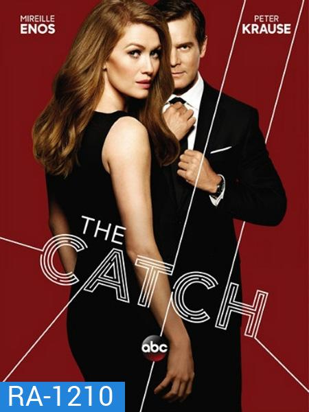 The Catch Season 1 ( EP1-10 จบ )