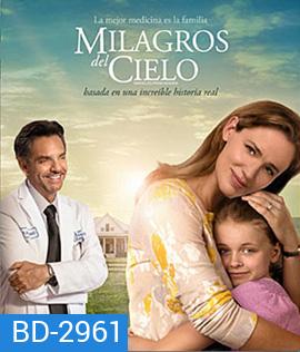 Miracles from Heaven (2016) ปาฏิหาริย์จากสวรรค์