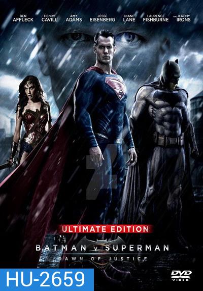 Batman V Superman : Dawn of Justice (2016) แบทแมน ปะทะ ซูเปอร์แมน แสงอรุณแห่งยุติธรรม (EXTENDED Ultimate Edition หนังยาว 3 ชม 2 นาที)
