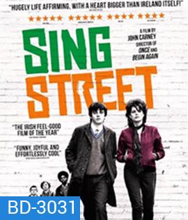 Sing Street (2016) รักใครให้ร้องเพลงรัก