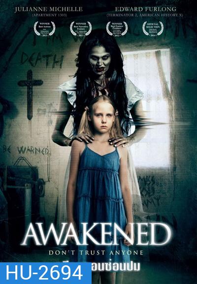 Awakened อดีตหลอนซ่อนปม
