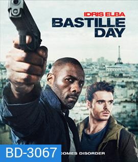 Bastille Day (2016) ดับเบิ้ลระห่ำ ดับเบิ้ลระอุ