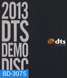 2013 DTS DEMO DISC