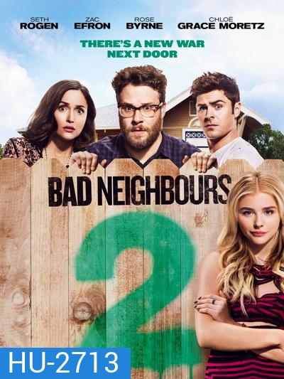 Bad Neighbors 2: Sorority Rising (2016) เพื่อนบ้าน มหา(บรร)ลัย 2