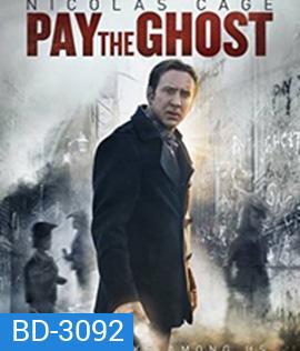 Pay the Ghost (2016) ฮาโลวีน ผีทวงคืน