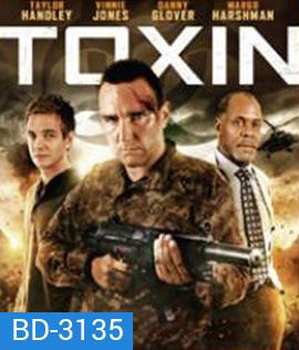 Toxin (2014) ฝ่าวิกฤติไวรัสมฤตยู