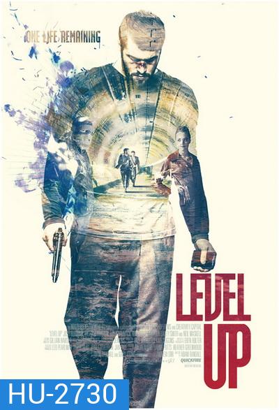 Level Up (2016) กลลวงเกมส์ล่า