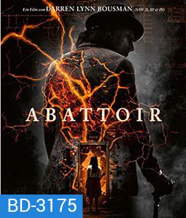Abattoir (2016) บ้านกักผี