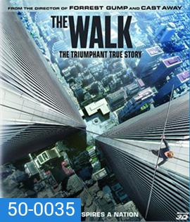 The Walk (2015) ไต่ขอบฟ้าท้านรก 3D