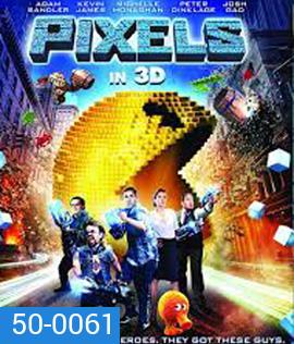 Pixels (2015) พิกเซล 3D