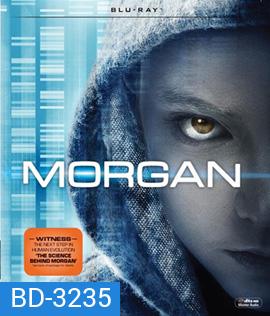 Morgan (2016) มอร์แกน ยีนส์มรณะ