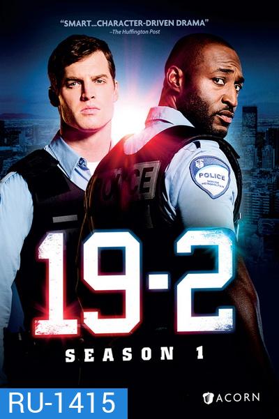 19-2 Season 1 (EP.1-EP.10 จบ)