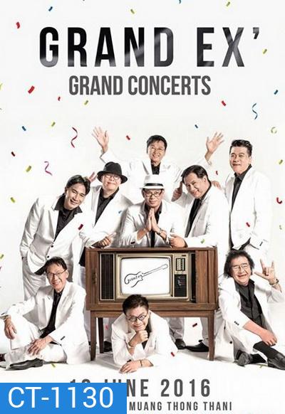 Grand EX' Grand Concert Live At Impact Arena