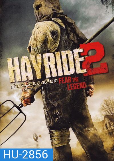 Hayride 2 ตำนานสยองเลือด