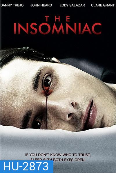 the Insomniac คนหลอนล่าคนโหด