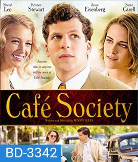 Café Society (2016) ณ ที่นั่นเรารักกัน