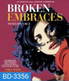Broken Embraces (2009) อ้อมกอดนั้นไม่มีวันสลาย