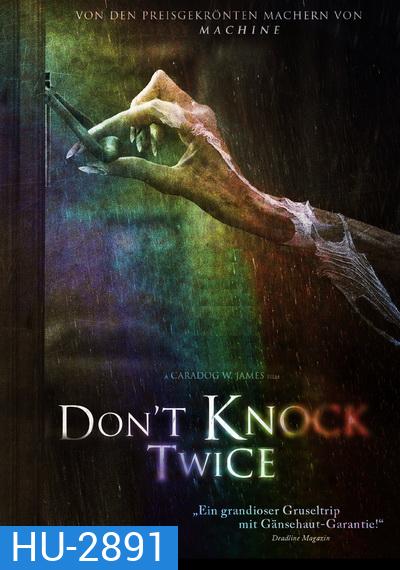 Dont Knock Twice เคาะสองที อย่าให้ผีเข้าบ้าน