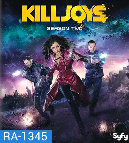 Killjoys Season 2 หน่วยไล่ล่าอาชญากรจักรวาล ปี 2 ( 10 ตอนจบ )