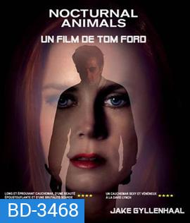 Nocturnal Animals (2016) คืนทมิฬ