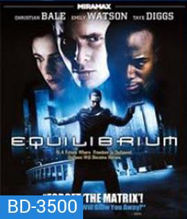 Equilibrium (2002) นักบวชฆ่าไม่ต้องบวช