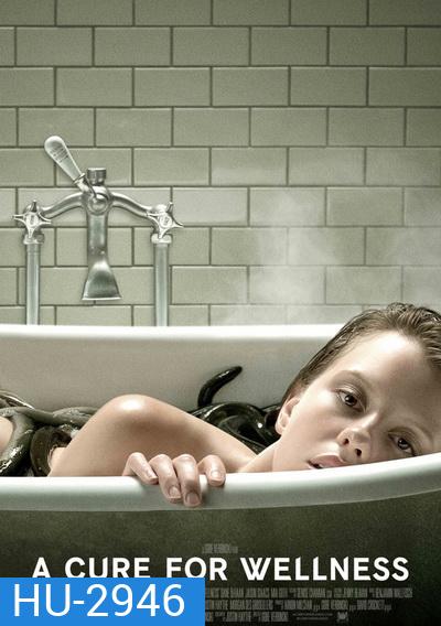 A Cure for Wellness ชีพอมตะ