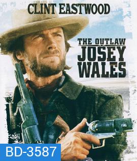 The Outlaw Josey Wales (1976) ไอ้ถุยปืนโหด