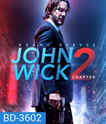John Wick 2 (2017) จอห์น วิค 2 แรงกว่านรก