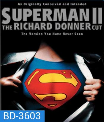 Superman II: The Richard Donner Cut (2006)