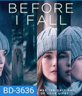 Before I Fall (2017) ตื่นมา ทุกวัน ฉันตาย