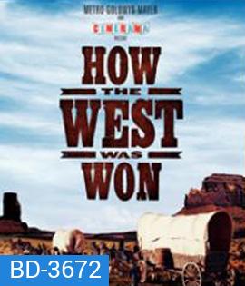How the West Was Won (1962) พิชิตตะวันตก