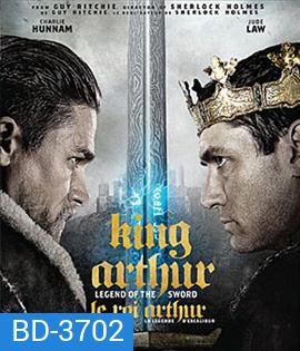 King Arthur: Legend of the Sword (2017) คิง อาร์เธอร์ ตำนานแห่งดาบราชันย์