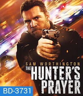 The Hunter's Prayer (2017) ล่าคนระอุ