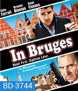 In Bruges (2008) คู่นักฆ่าตะลุยมหานคร